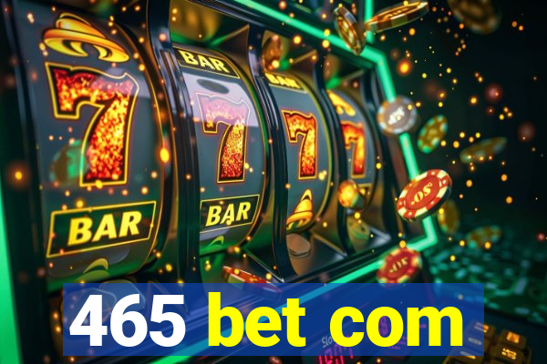 465 bet com